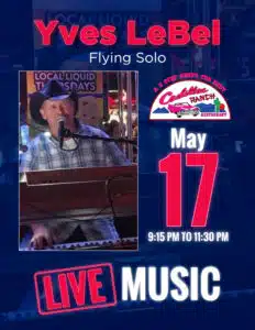 Yves LeBel Flying Solo – Live Music – May 17, 2024