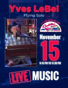 Yves LeBel Flying Solo – Live Music – November 15, 2024