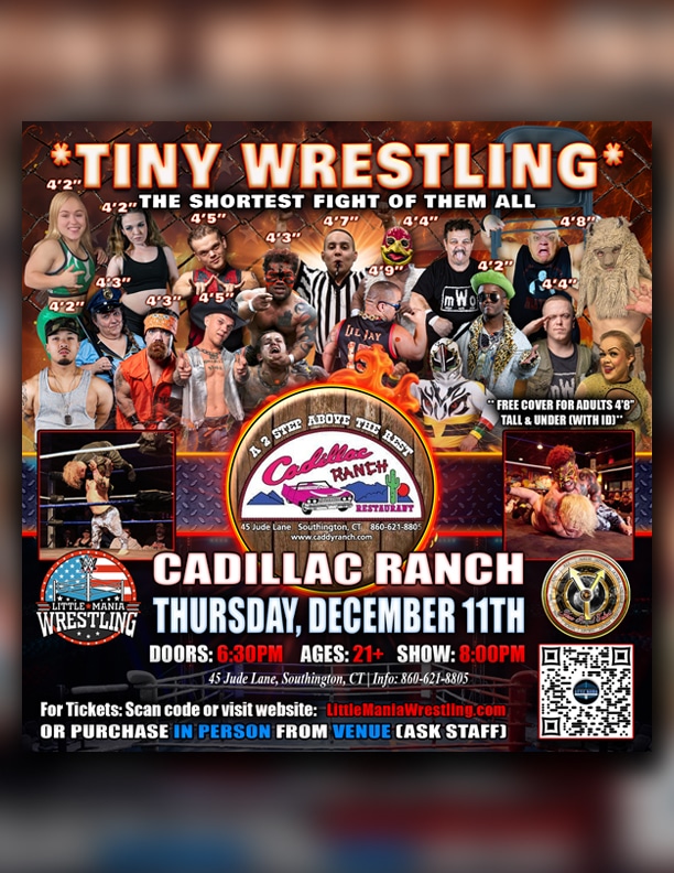 Flyer for Tiny Wrestling at Cadillac Ranch on Thursday, December 11th, featuring performers under 5 feet tall, with showtime at 8 PM for ages 21 and up.