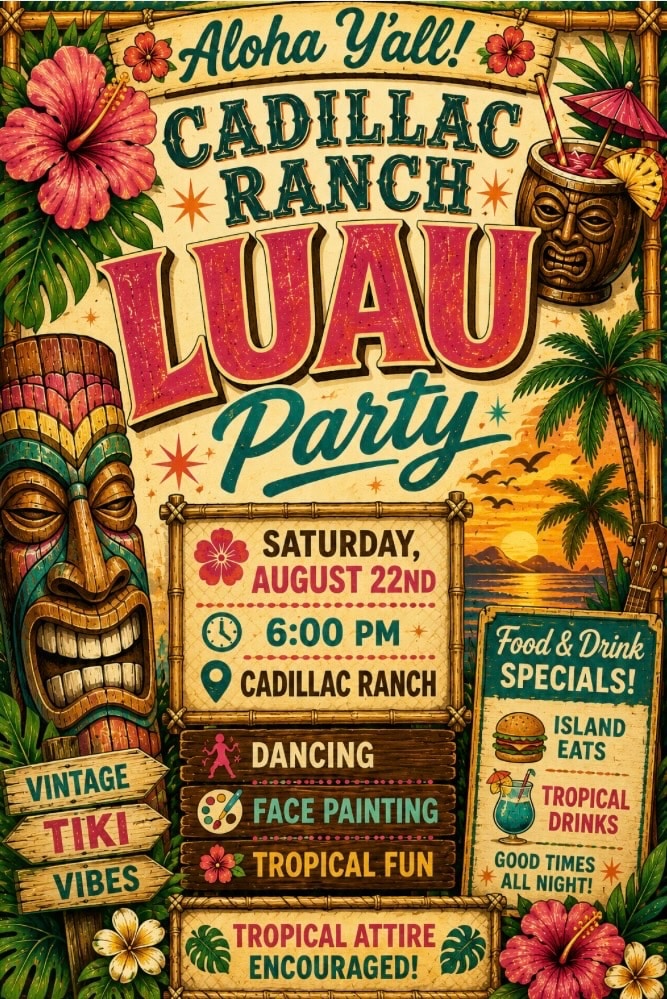 Aloha Y’all! Cadillac Ranch Luau Party